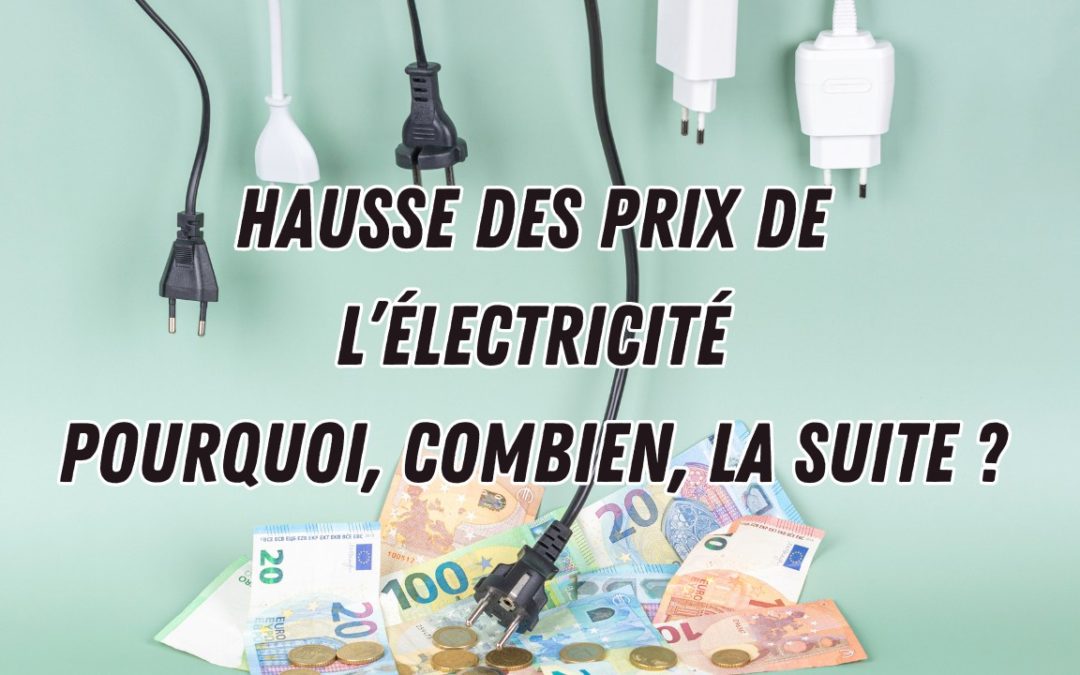 Nouvelle hausse de la facture d’électricité au 1er février 2024